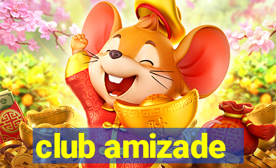 club amizade